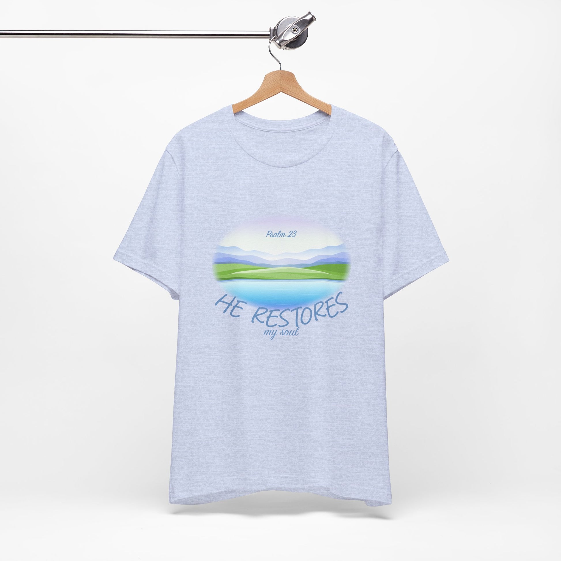 Psalm 23 'He Restores My Soul'  Tee, Inspirational Shirt, Faith-Based Apparel, Gift for Her, Christian T-Shirt
