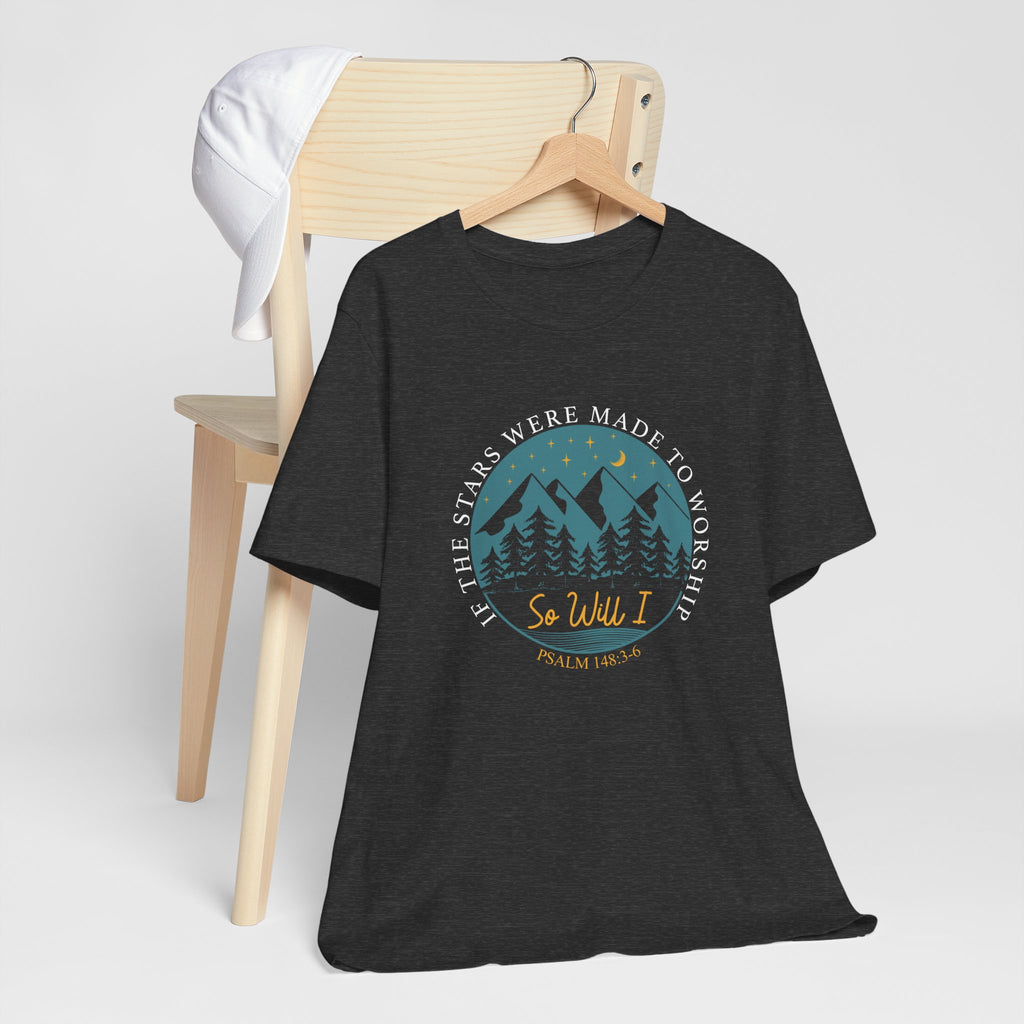 Psalm 148 Worship Tee - Nature Lover's Shirt, Christian Apparel, Outdoor Adventure Top, Gift for Him/Her, Psalm 148:1