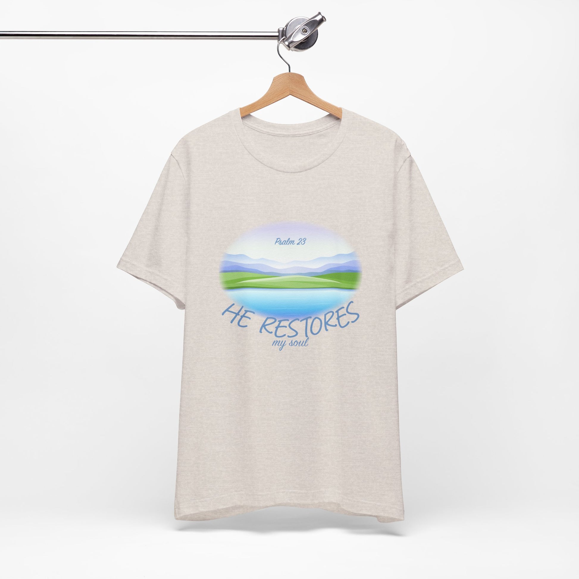 Psalm 23 'He Restores My Soul'  Tee, Inspirational Shirt, Faith-Based Apparel, Gift for Her, Christian T-Shirt